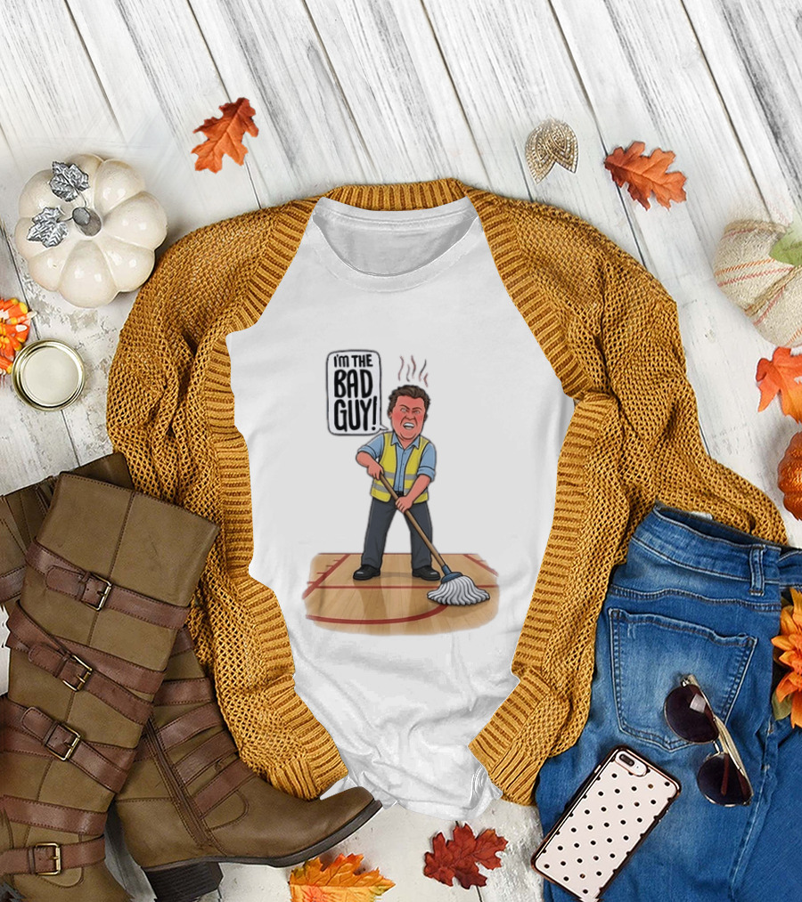 I'm The Bad Guy Janitor Cartoon Mopping Basketball Court T-Shirt