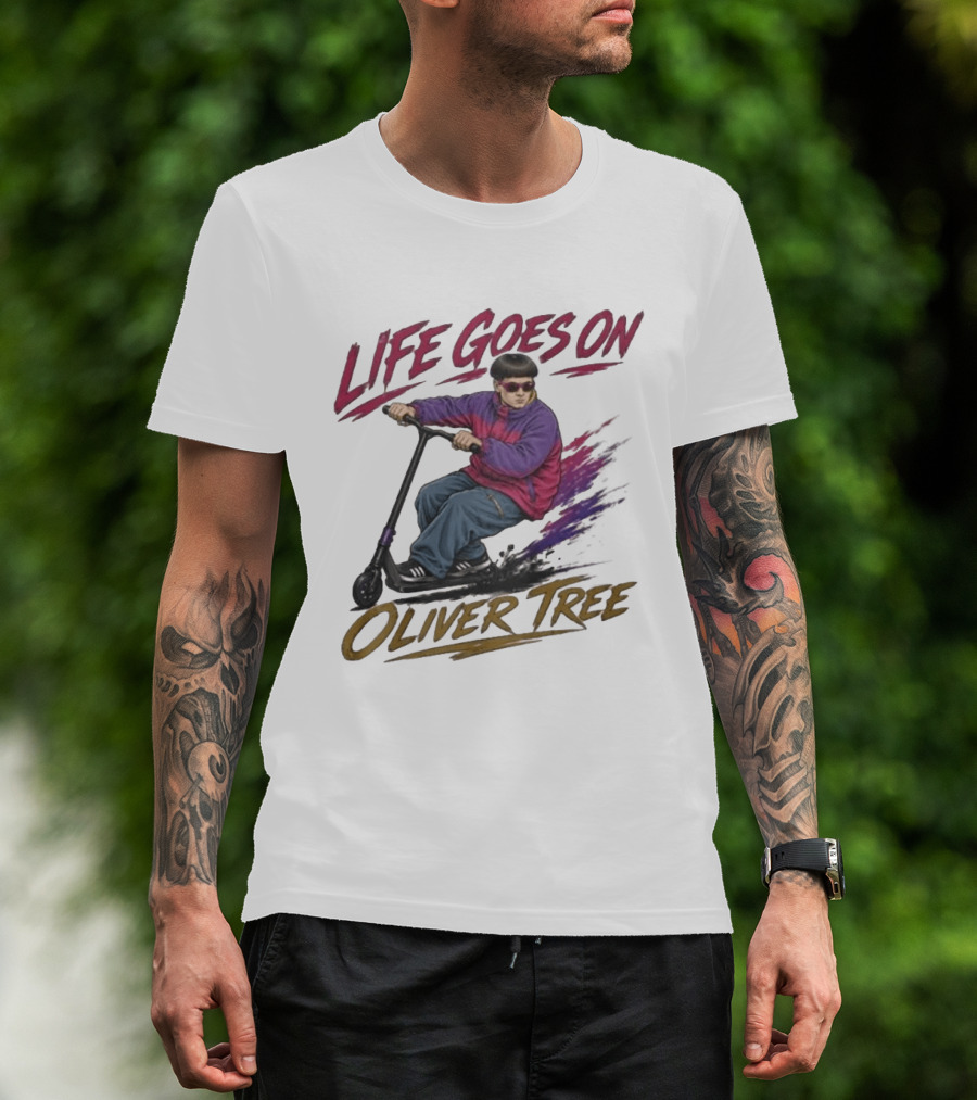 Life Goes On Oliver Tree Scooter Rider With Purple Jacket T-Shirt