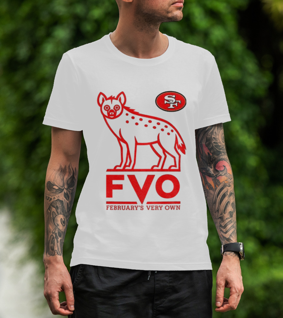 San Francisco 49ers Hyena FVO February's Very Own SF T-Shirt