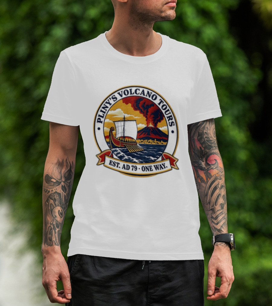 Pliny's Volcano Tours Mount Vesuvius Pompeii Est AD 79 One Way T-Shirt