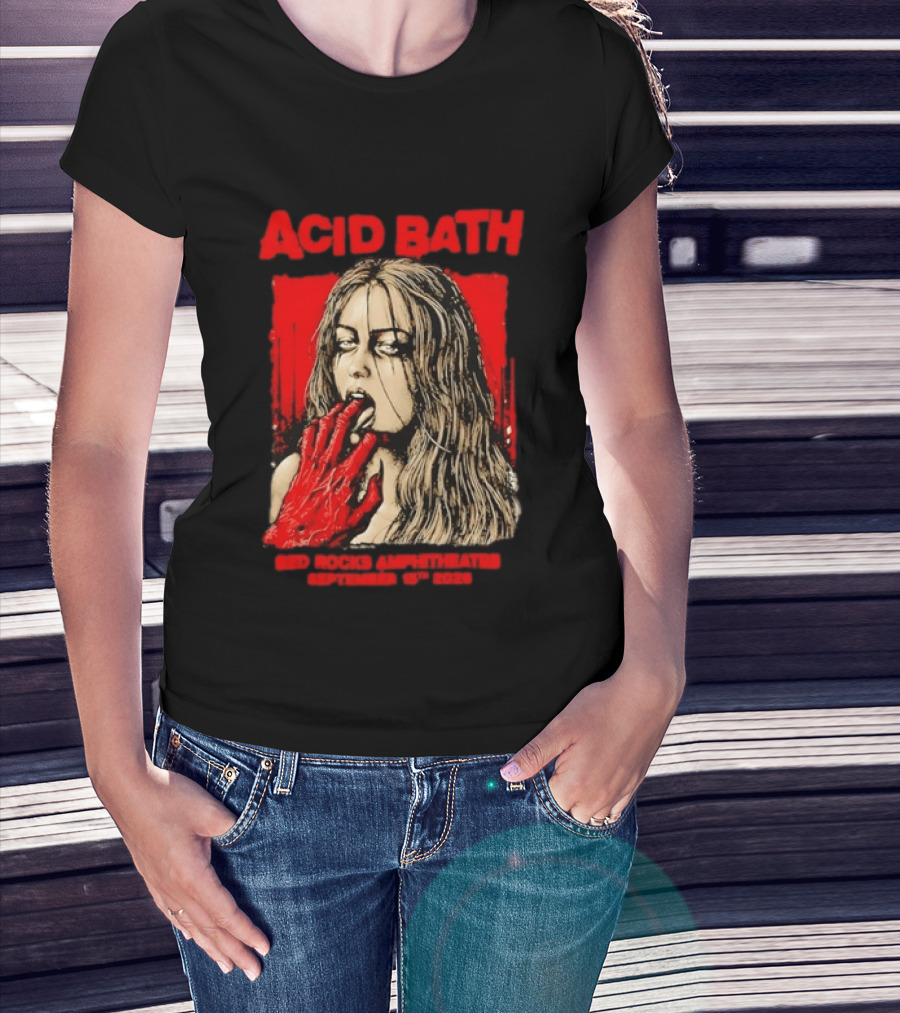Acid Bath Red Rocks Amphitheatre September 15th 2026 Graphic With Distressed Woman And Hand T-Shirt