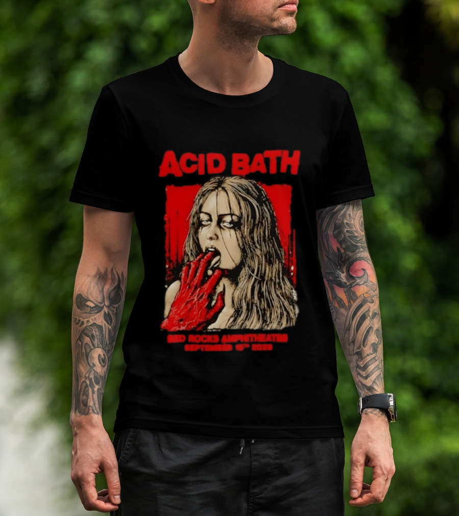 Acid Bath Red Rocks Amphitheatre September 15th 2026 Graphic With Distressed Woman And Hand T-Shirt