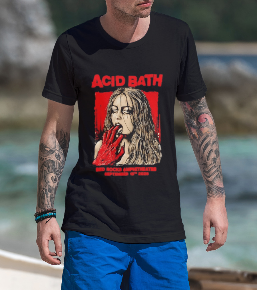 Acid Bath Red Rocks Amphitheatre September 15th 2026 Graphic With Distressed Woman And Hand T-Shirt
