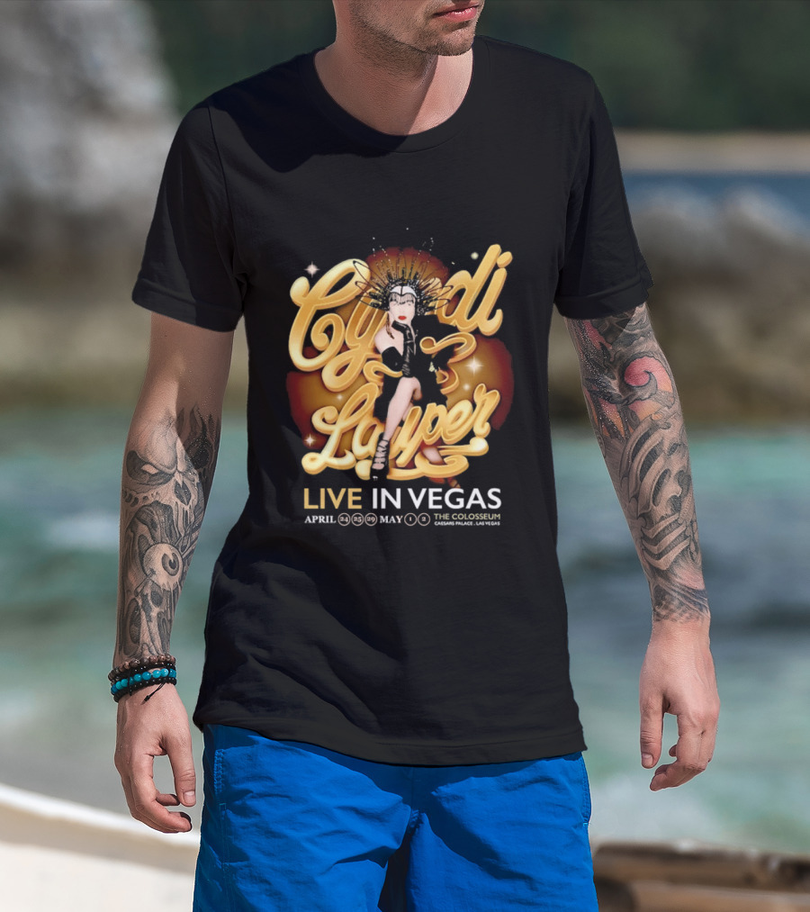 Cyndi Lauper Live In Vegas April May The Colosseum Caesars Palace T-Shirt