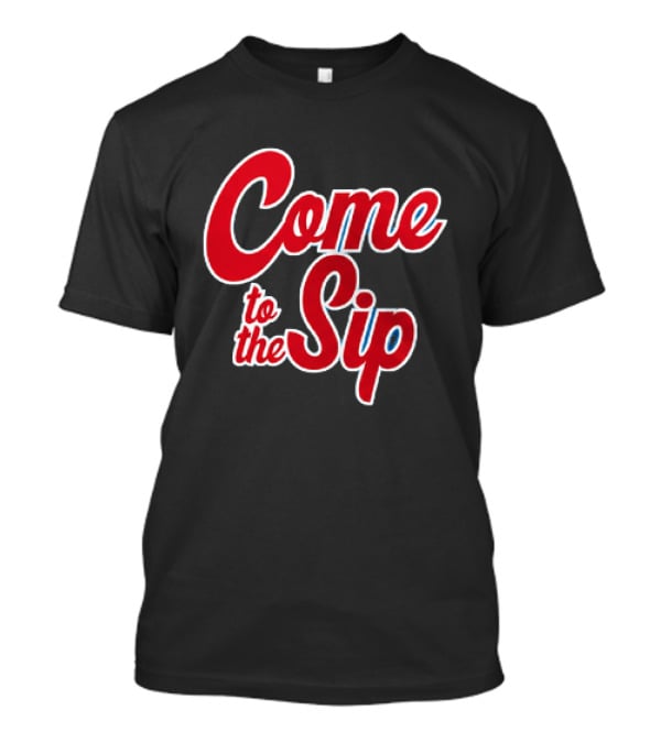 Trinidad Chambliss Jesus Won Come To The Sip T-Shirt