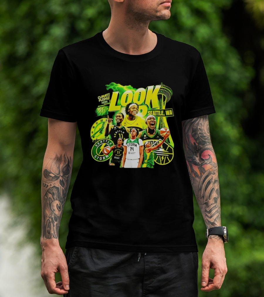 Seattle Storm Basketball Look Up Climate Pledge Arena Seattle WA T-Shirt