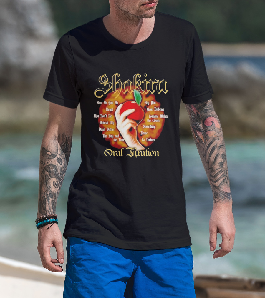 Shakira Oral Fixation Tracklist Hips Don't Lie La Tortura Illegal Album T-Shirt