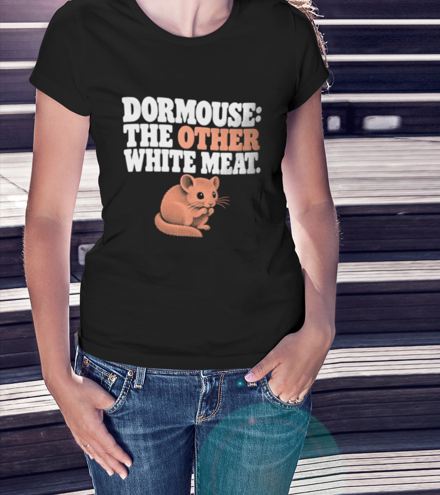 Dormouse The Other White Meat Small Pink Rodent Sitting T-Shirt