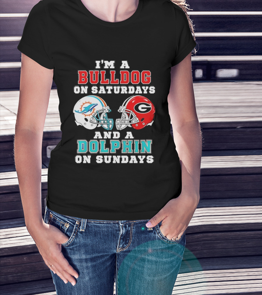 I'm A Bulldog On Saturdays Miami Dolphin On Sundays Football Helmets T-Shirt