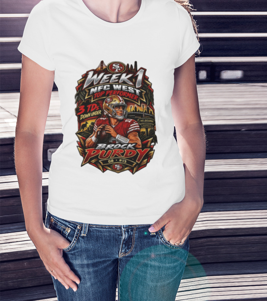 Brock Purdy San Francisco 49ers Week 1 NFC West Top Performer 3 TDs Down Under Melbourne QB #13 T-Shirt