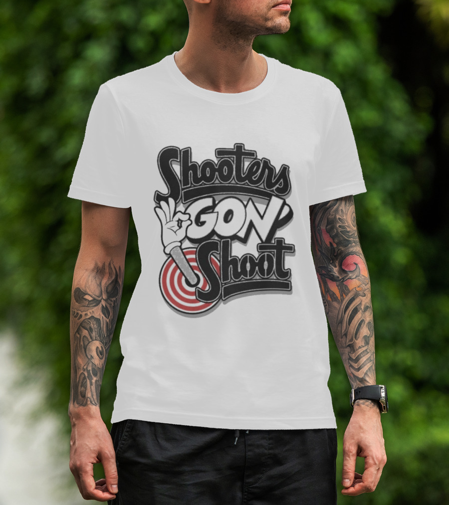 Shooters Gon Shoot Basketball Target Shooter Mentality T-Shirt