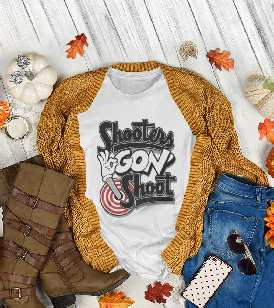Shooters Gon Shoot Basketball Target Shooter Mentality T-Shirt