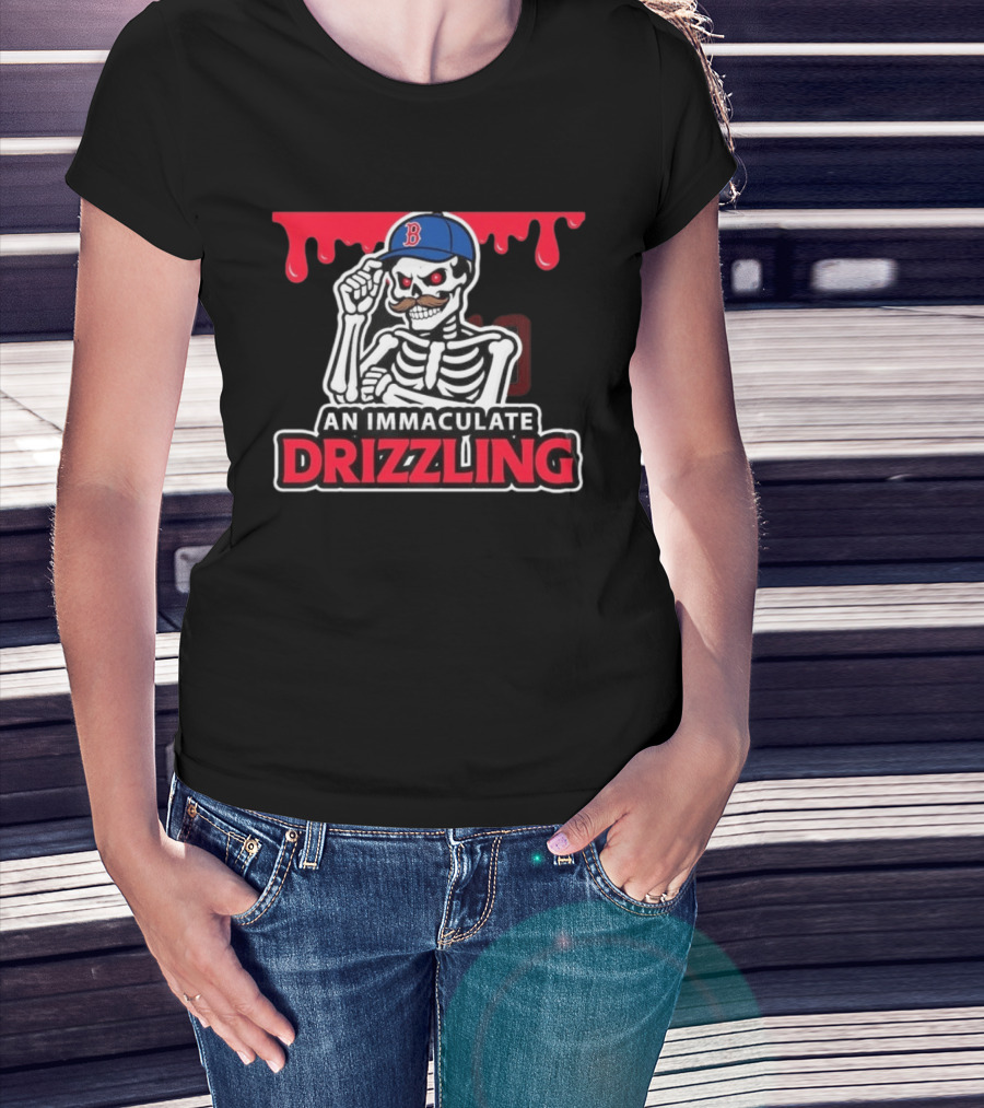 Boston Red Sox Skeleton Cap Dripping Mustache An Immaculate Drizzling T-Shirt