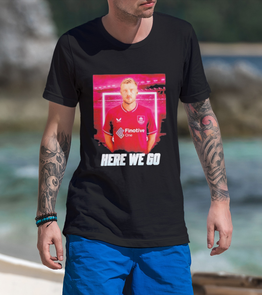 Jamie Vardy Here We Go Burnley Transfer News T-Shirt