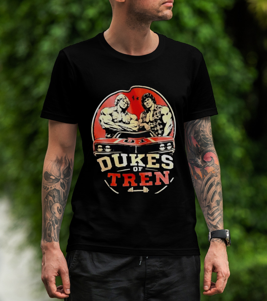 Dukes Of Tren Distressed Muscle Car Bodybuilding Power T-Shirt