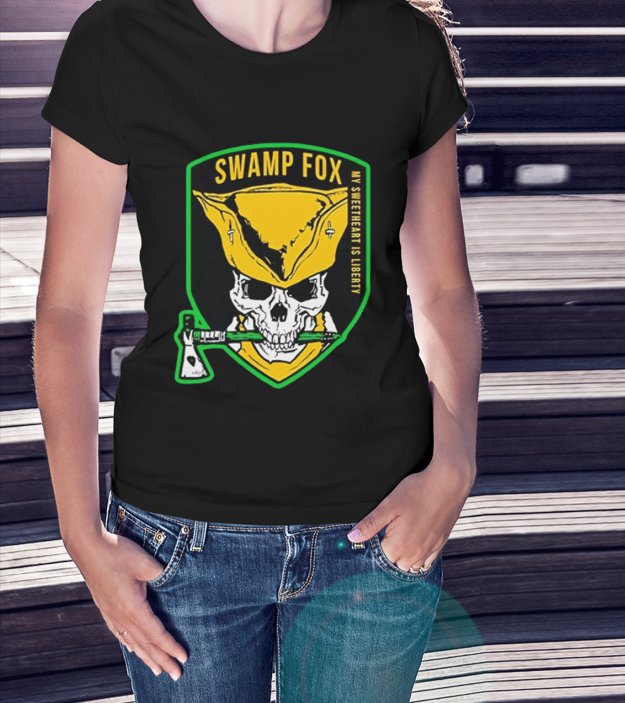 Swamp Fox My Sweetheart Is Liberty Skull Badass Patch T-Shirt