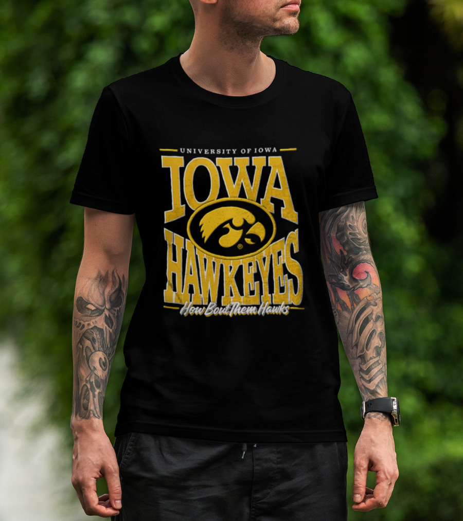 University Of Iowa Hawkeyes How Bout Them Hawks NCAA T-Shirt