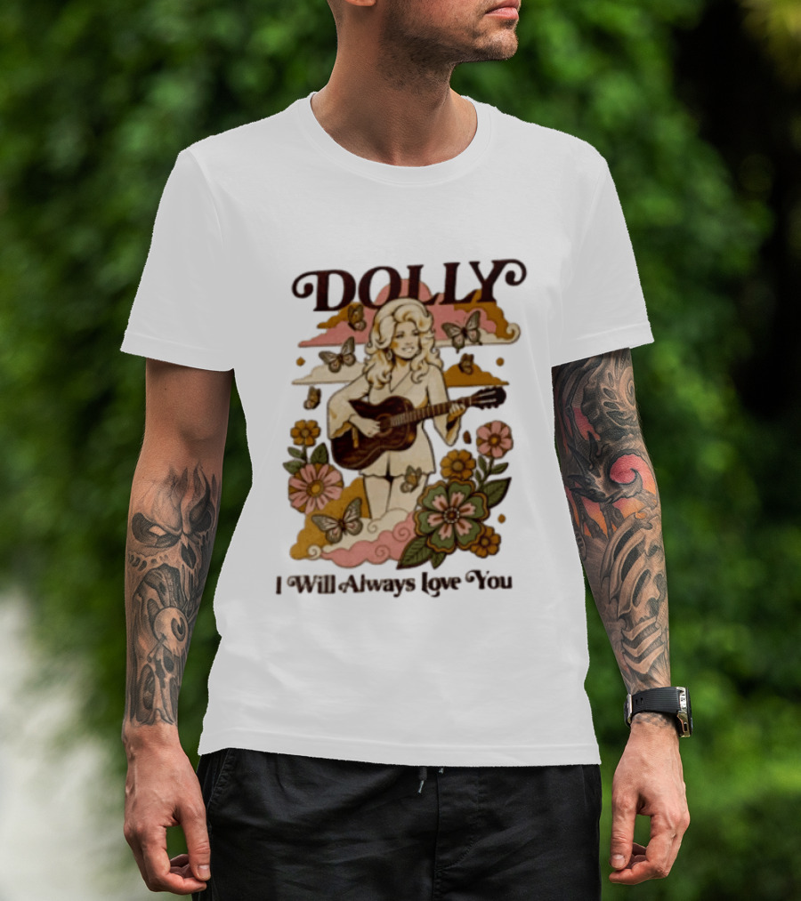 Dolly Parton I Will Always Love You Butterflies Flowers Guitar T-Shirt
