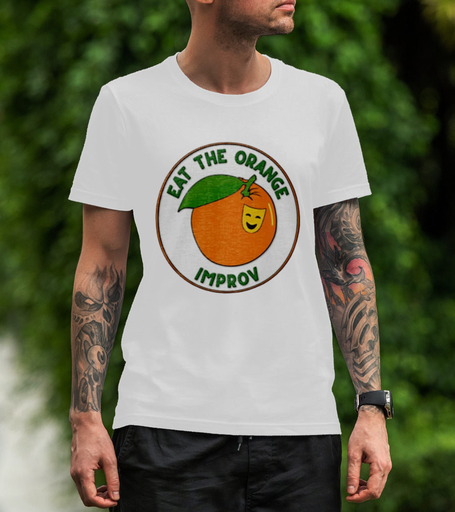 Eat The Orange Improv Comedy Logo Smiling Fruit Patch T-Shirt