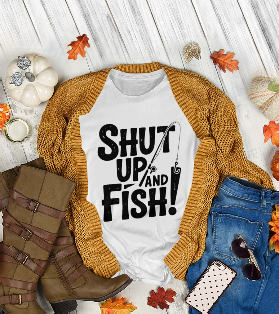 Shut Up And Fish Angler Fishing Hook Rod T-Shirt