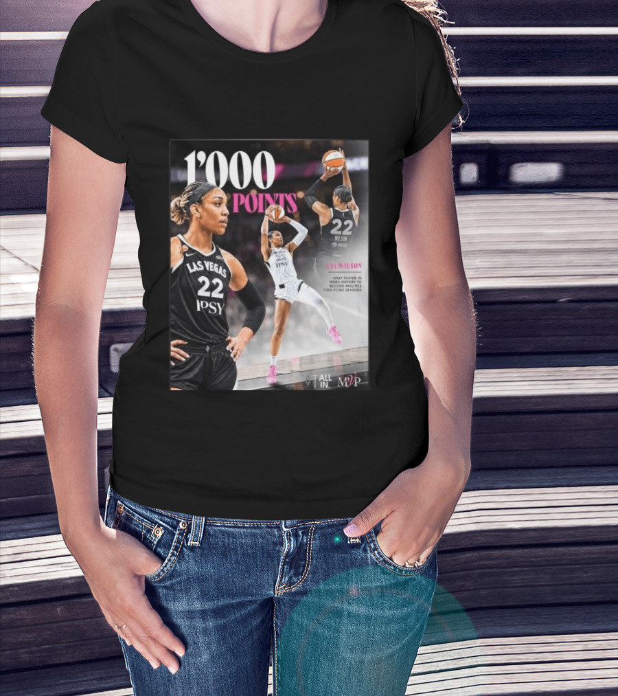 A'ja Wilson Las Vegas Aces 1000 Points Only Player In WNBA History Multiple 1000 Point Seasons T-Shirt