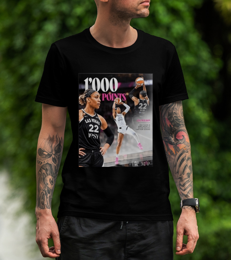 A'ja Wilson Las Vegas Aces 1000 Points Only Player In WNBA History Multiple 1000 Point Seasons T-Shirt