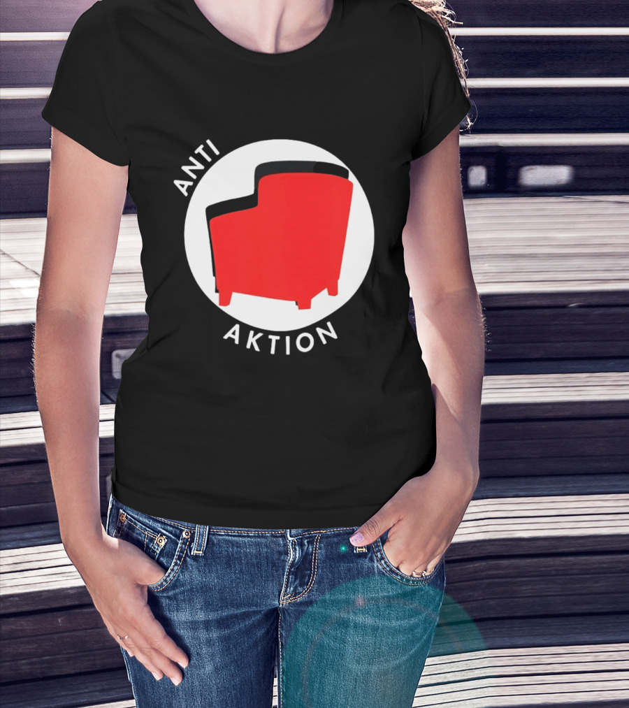 Anti Aktion Red Armchair Political T-Shirt