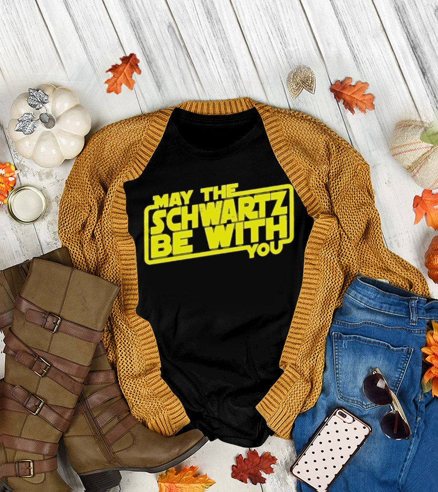 May The Schwartz Be With You Spaceballs T-Shirt