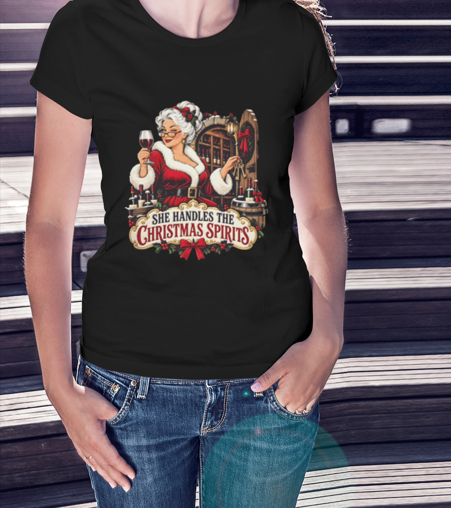She Handles The Christmas Spirits Woman With Wine Glass In Festive Wine Cellar Scene T-Shirt