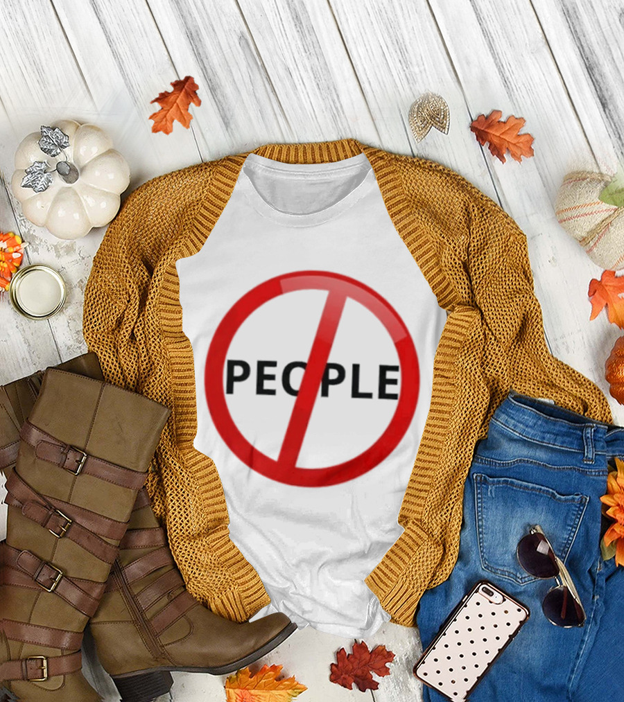 Anti People Prohibited Sign Introvert Social Distancing T-Shirt