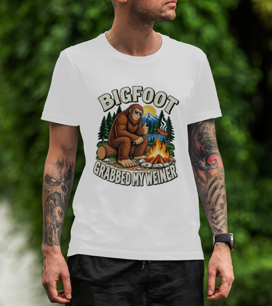 Bigfoot Grabbed My Weiner Sasquatch Campfire Scene T-Shirt
