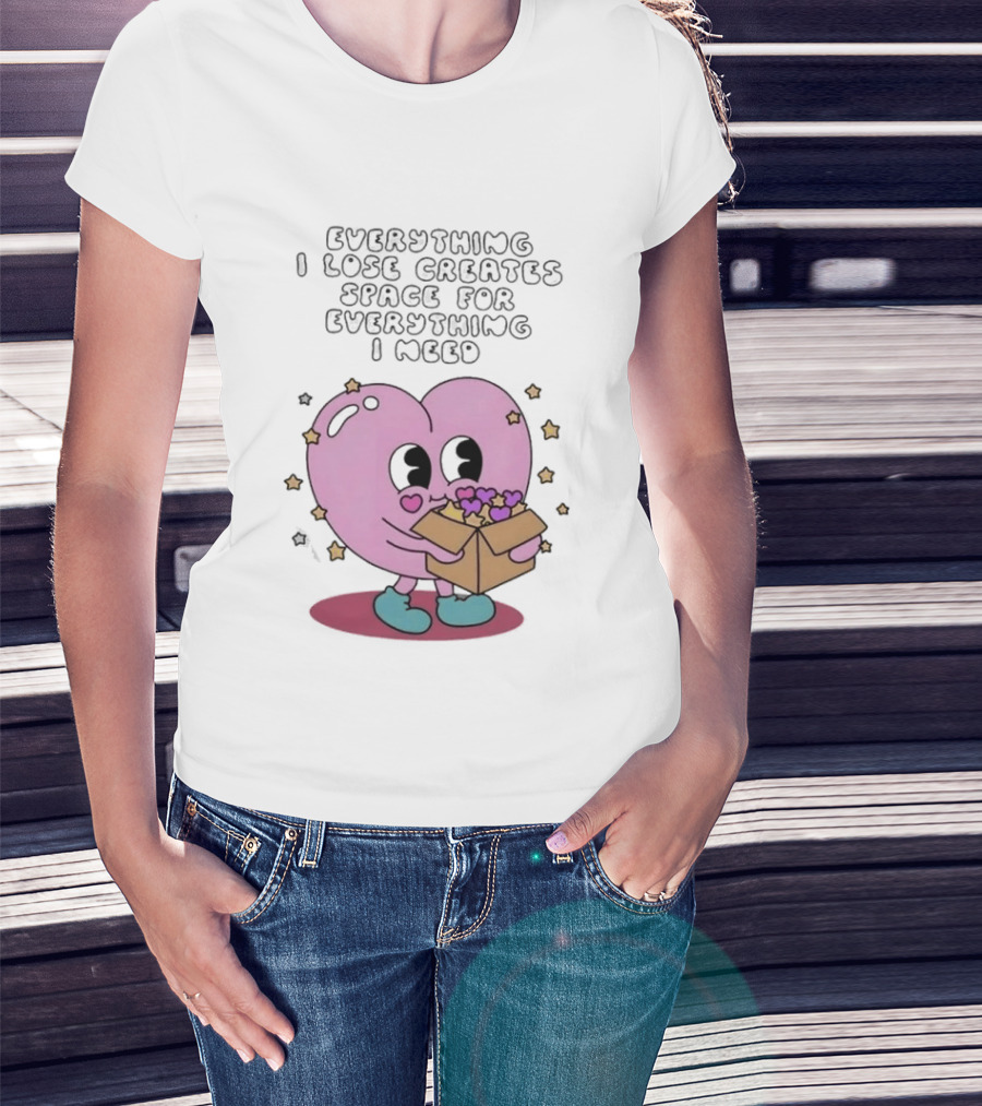 Everything I Lose Creates Space For Everything I Need Heart Pink Character With Stars And Box T-Shirt