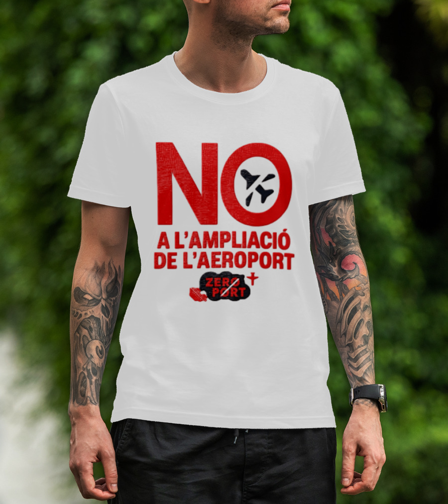 No A L'Ampliació De L'Aeroport Zero Port T-Shirt