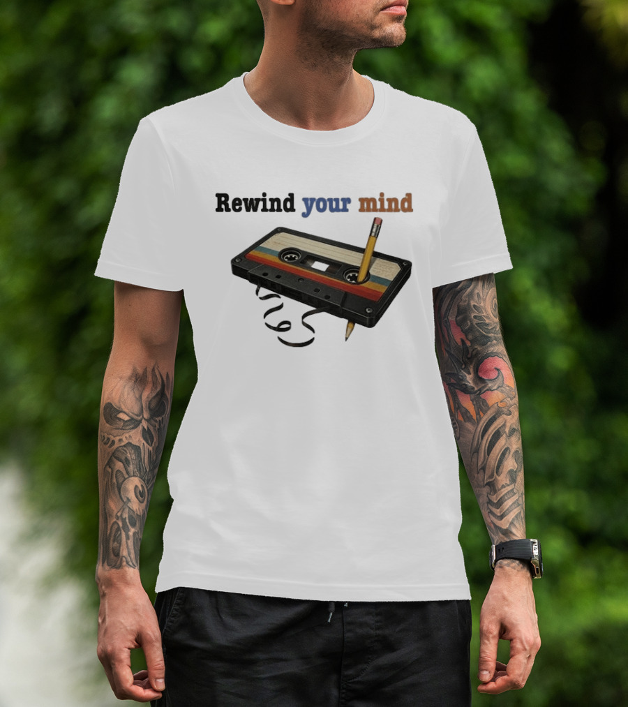 Rewind Your Mind Cassette Pencil Day By Day Co T-Shirt
