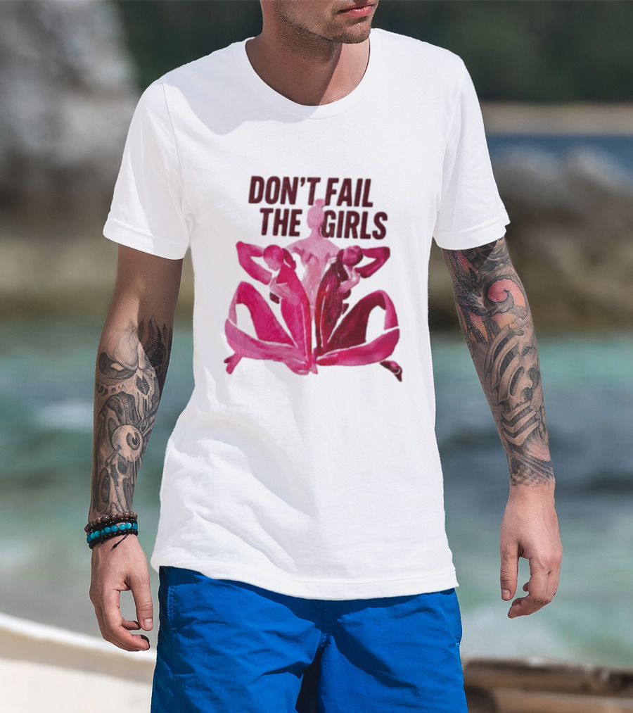 Don't Fail The Girls Susan G.Komen Breast Cancer Awareness T-Shirt