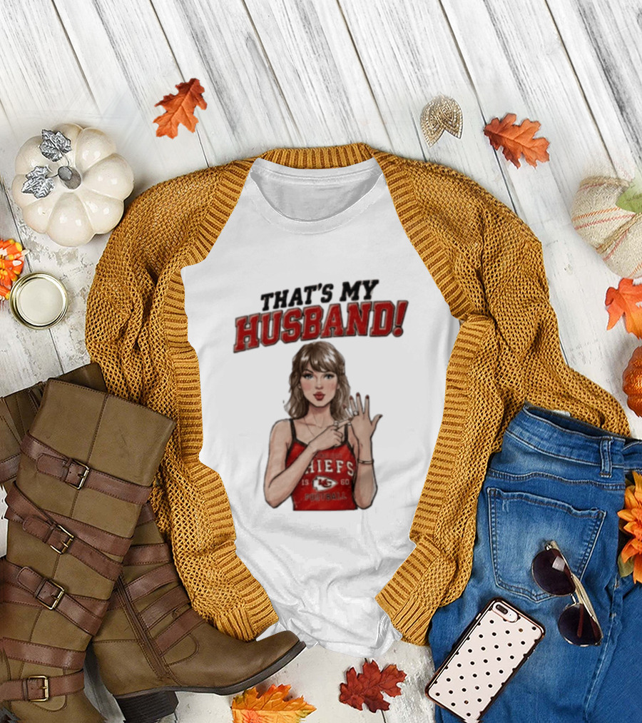 Taylor That's My Husband 87 Kansas City Chiefs Football T-Shirt