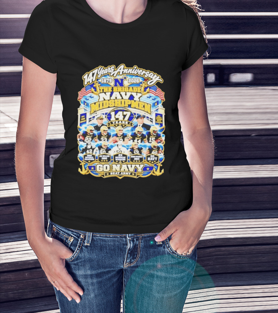147 Years Anniversary Navy Midshipmen 1879 2026 Joe Bellino Roger Staubach Go Navy Beat Army T-Shirt
