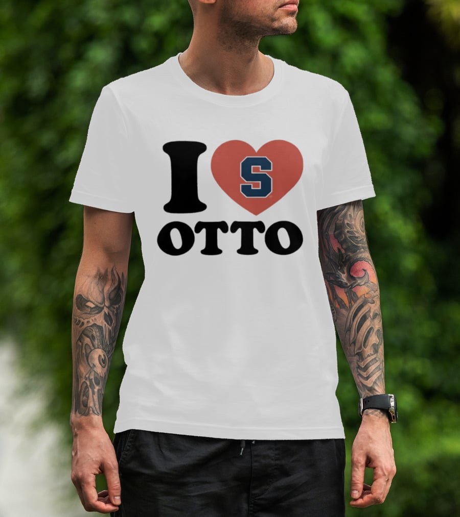 I Love Otto Syracuse University S Heart S T-Shirt