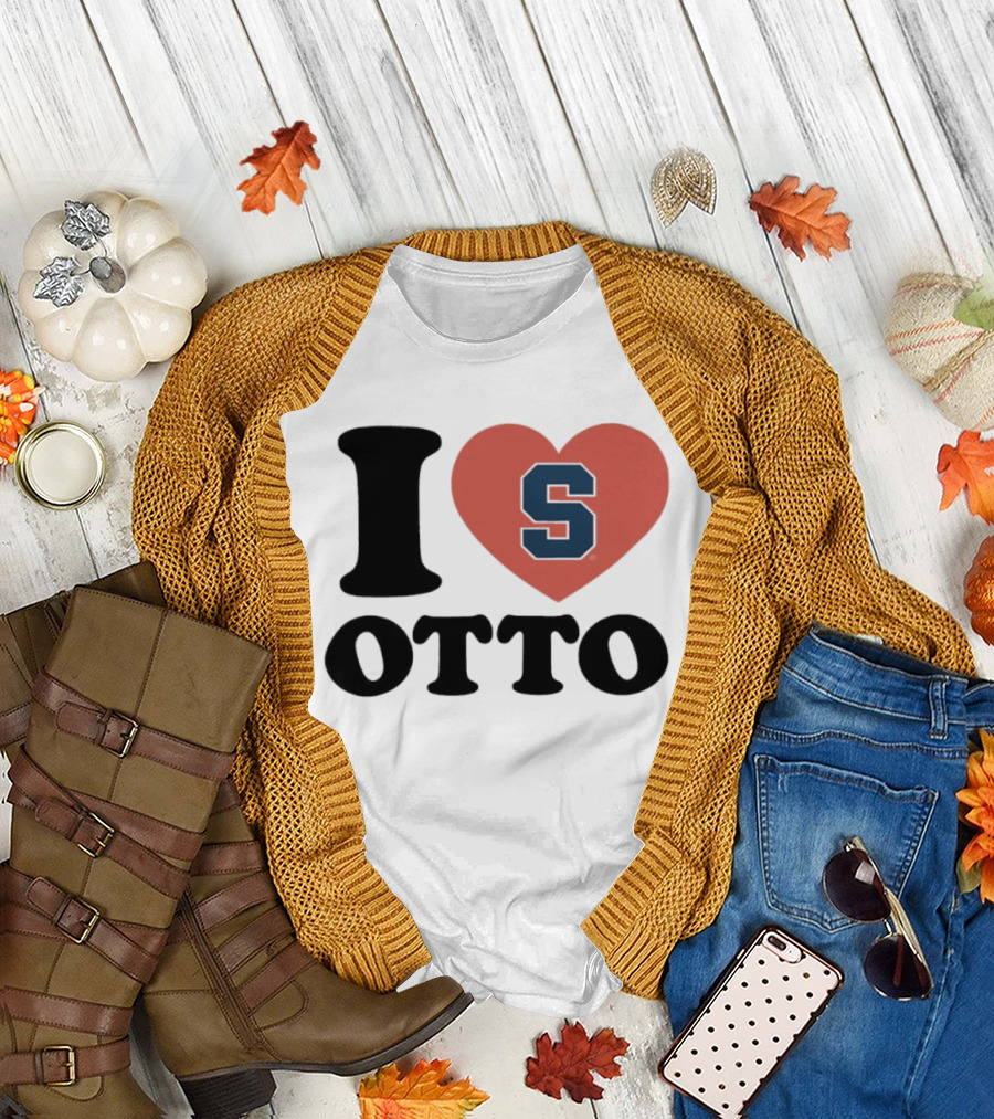 I Love Otto Syracuse University S Heart S T-Shirt