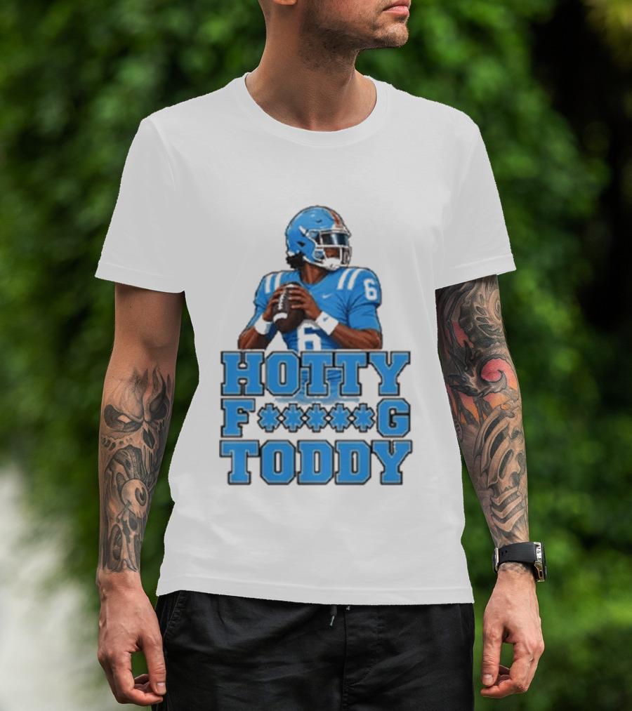 Hotty F<strong></strong>*g Toddy Ole Miss Rebels Football Number 6 T-Shirt