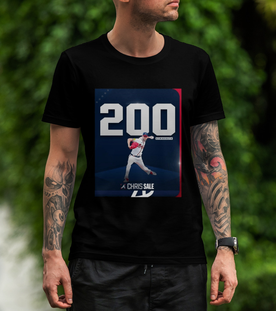 Chris Sale 200 Strikeouts Atlanta Braves T-Shirt
