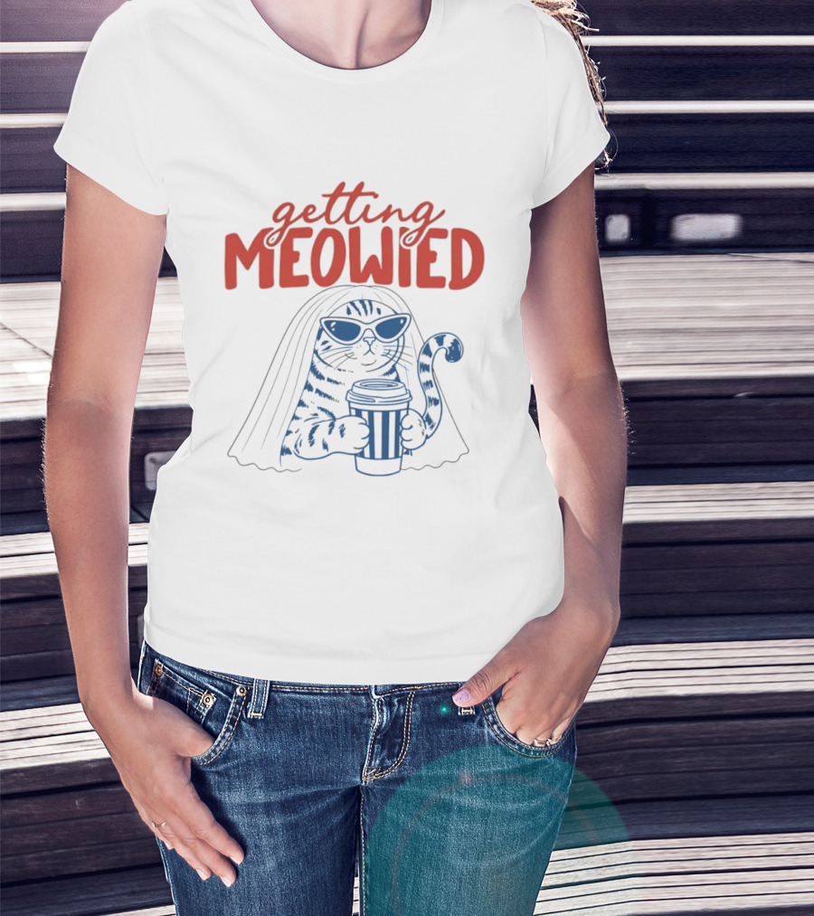Getting Meowied Cat Bride Coffee Lover Wedding T-Shirt