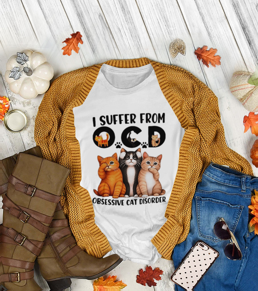 I Suffer From OCD Obsessive Cat Disorder Cute Cat Trio T-Shirt