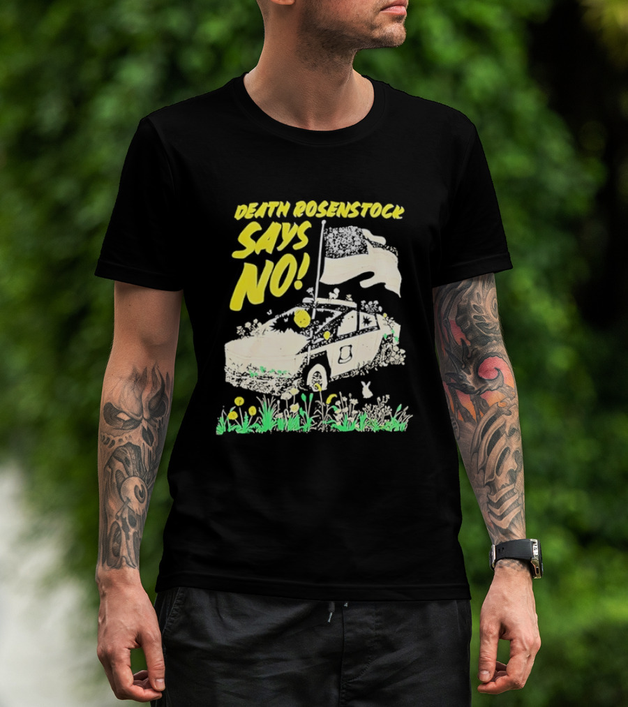 Death Rosenstock Says No Car Flowers Indie Rock Alternative Music T-Shirt