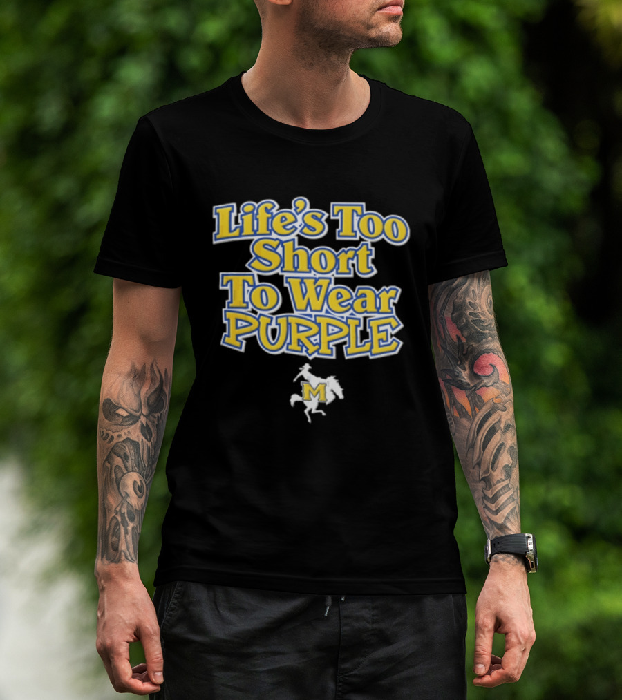 Life's Too Short To Wear Purple Yellow Blue Text With Cowboy Riding Bucking Horse T-Shirt