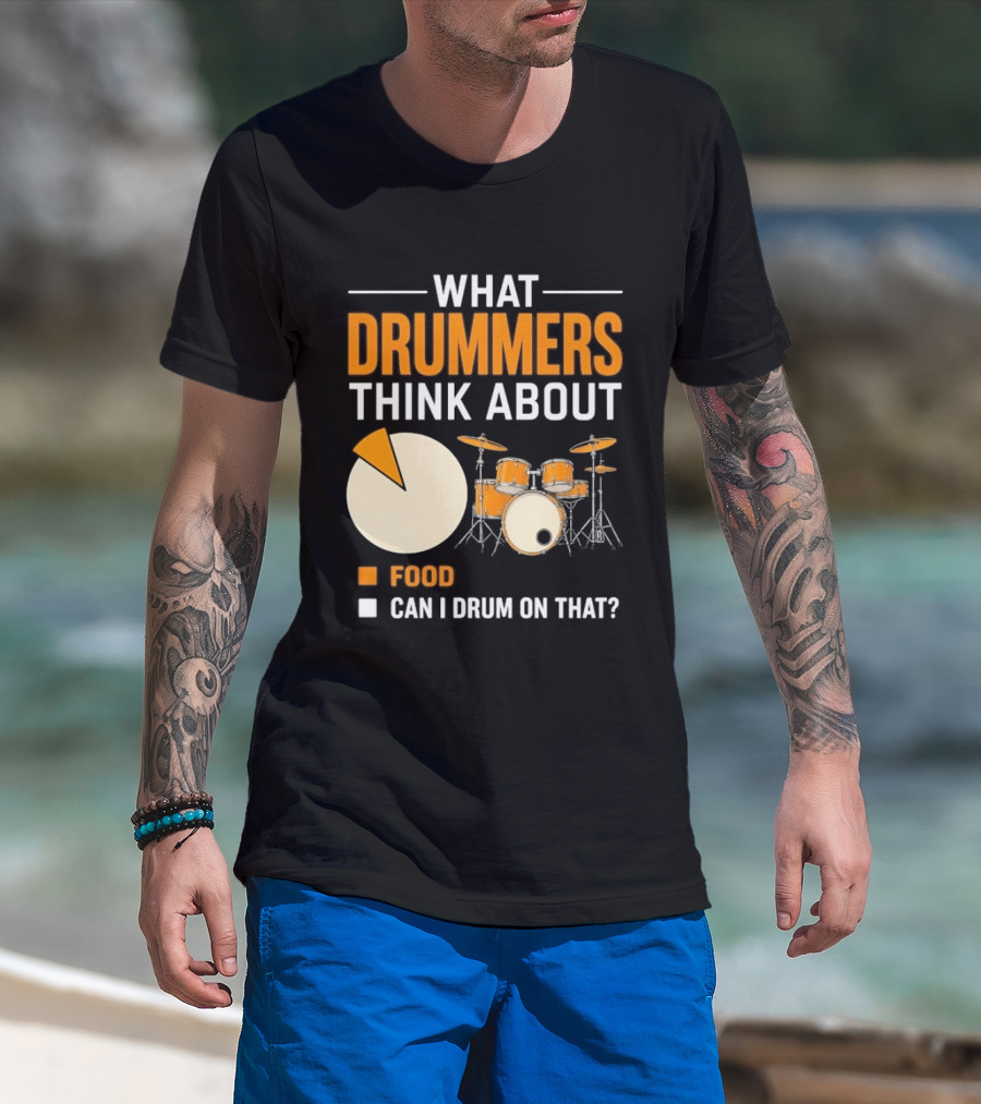 What Drummers Think About Pie Chart Food And Can I Drum On That T-Shirt
