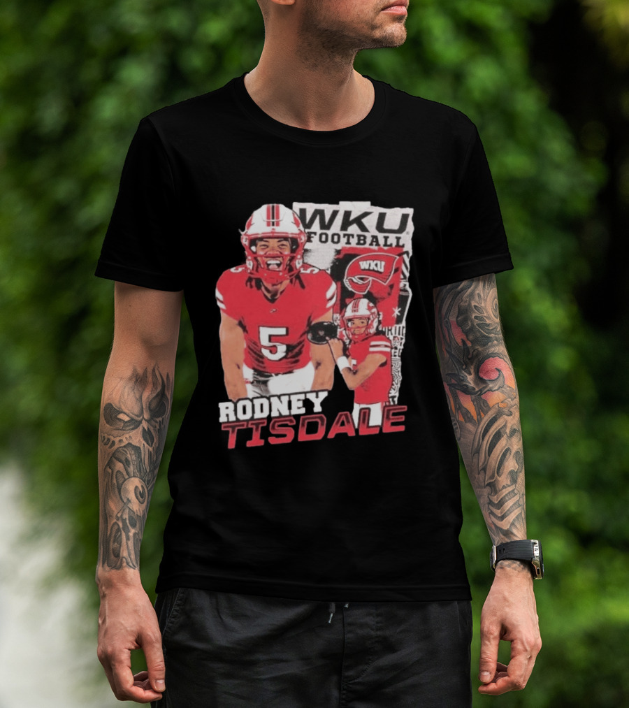 Rodney Tisdale WKU Football Western Kentucky Hilltoppers T-Shirt