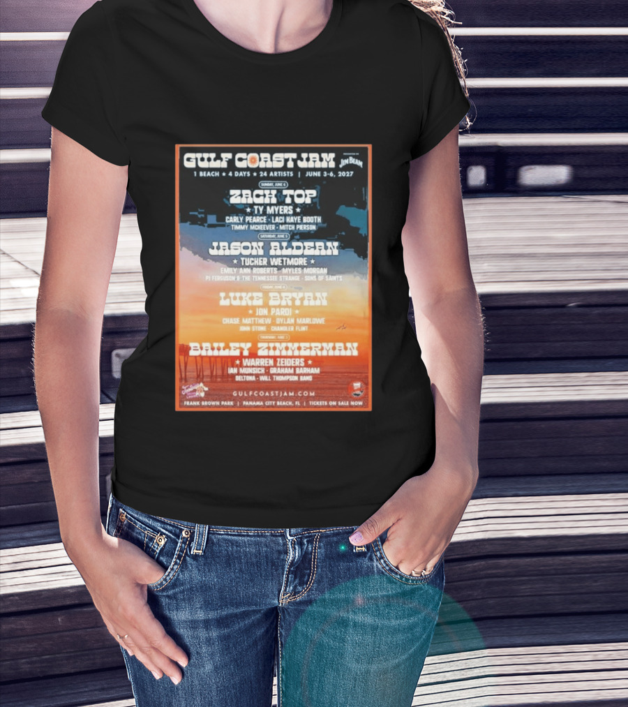 Gulf Coast Jam 2027 Panama City Beach June 3 6 Zach Top Jason Aldean Luke Bryan Bailey Zimmerman T-Shirt