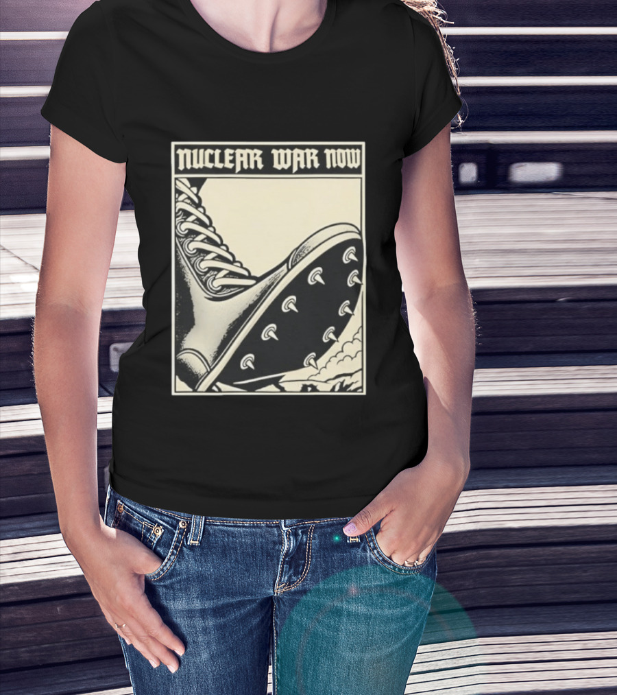 Nuclear War Now Spiked Boot Metal Punk Underground T-Shirt