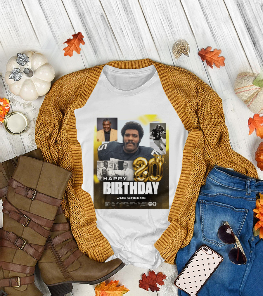Happy 80th Birthday Joe Greene Pittsburgh Steelers 75 NFL Legend Iconic Moments T-Shirt